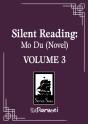 Silent Reading: Mo Du (Novel) Vol. 3 - Preview