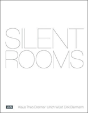 Silent Rooms - Preview
