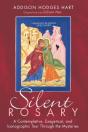 Silent Rosary: A Contemplative, Exegetic - Preview