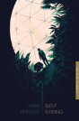 Silent Running - Preview