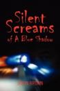 Silent Screams Of A Blue Shadow - Preview