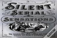 Silent Serial Sensations