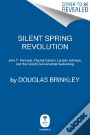 Silent Spring Revolution