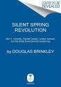 Silent Spring Revolution - Preview