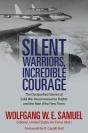 Silent Warriors, Incredible Courage - Preview