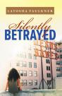 Silently Betrayed - Preview
