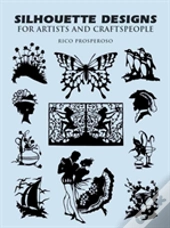 Silhouette Designs For Artists And Craftspeople