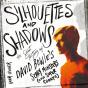 Silhouettes And Shadows - Preview