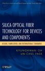 Silica Optical Fiber Technology For Devices And Components - Preview