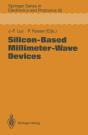 Silicon-Based Millimeter-Wave Devices - Preview