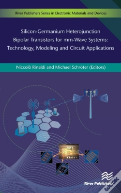 Capa do artigo Silicon-Germanium Heterojunction Bipolar Transistors For Mm-Wave Systems Technology, Modeling And Circuit Applications