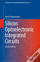 Silicon Optoelectronic Integrated Circuits