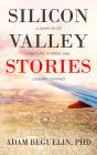 Silicon Valley Stories - Preview