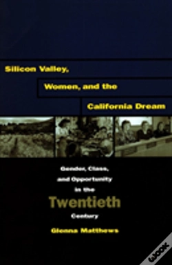 Capa do artigo Silicon Valley, Women, And The California Dream