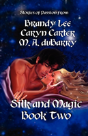 Silk And Magic Book Two - Preview