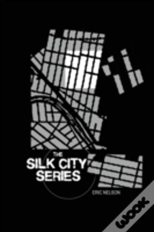 Silk City Series
