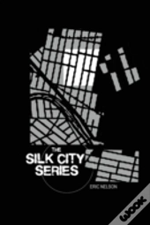 Silk City Series