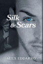 Silk & Scars - Preview