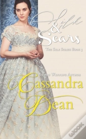 Silk & Scars (The Silk Series Book 3)