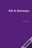 Silk & Stairways