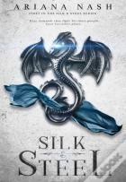 Silk & Steel