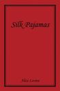 Silk Pajamas - Preview