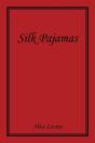 Silk Pajamas - Preview