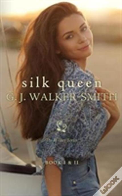 Silk Queen: Book One & Two