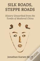 Silk Roads, Steppe Roads