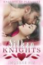 Silken Knights - Preview