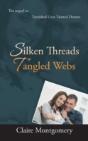 Silken Threads Tangled Webs: The Sequel - Preview