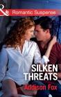 Silken Threats - Preview