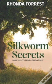 Silkworm Secrets - Dark Secrets From A Distant Past