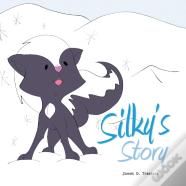 Silky'S Story