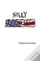 Silly Americans