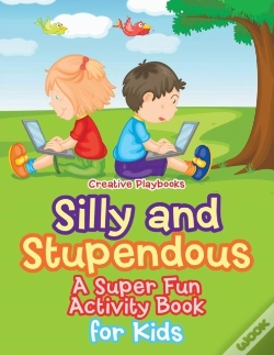 Capa do artigo Silly And Stupendous A Super Fun Activity Book For Kids