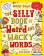 Silly Book Of Weird And Wacky Words - Preview