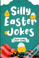 Silly Easter Jokes For Kids