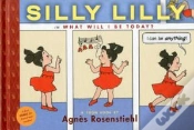 Capa do artigo Silly Lilly In What Will I Be Today