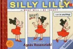 Capa do artigo Silly Lilly In What Will I Be Today