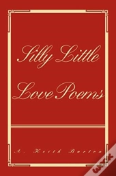 Silly Little Love Poems