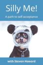 Silly Me! A Path To Self-Acceptance - Preview