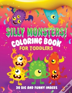 Capa do artigo Silly Monsters Coloring Book For Toddlers