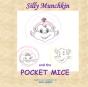 Silly Munchkin And The Pocket Mice - Preview