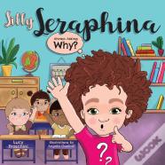 Silly Seraphina