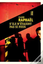 S'Ils N'Étaient Pas Si Fous
