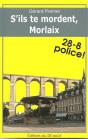 S'Ils Te Mordent, Morlaix - Preview