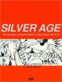 Silver Age: The Second Generation Of Comic Artists - Preview