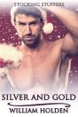 Silver And Gold - Preview