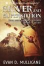 Silver And Superstition, Season One  A G - Preview